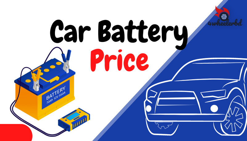 Car Battery Price in BD 2022 Buy online
