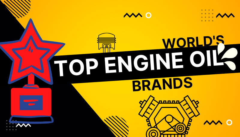 world-top-10-engine-oil-brands-2023-latest-ranking